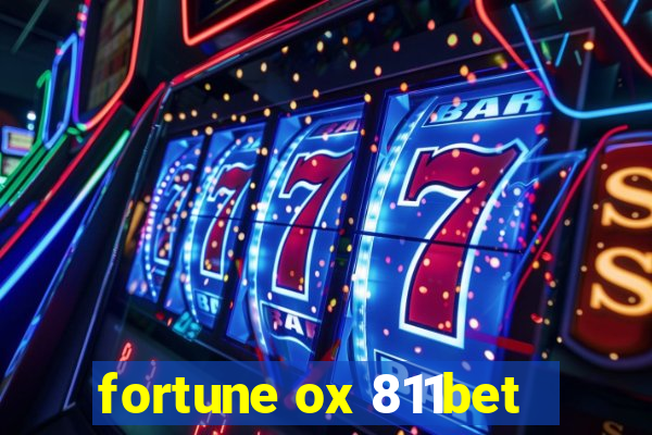 fortune ox 811bet